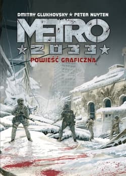 Metro 2033. Powieść graficzna