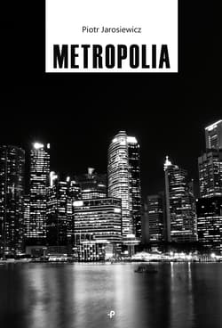 Metropolia - Jarosiewicz Piotr