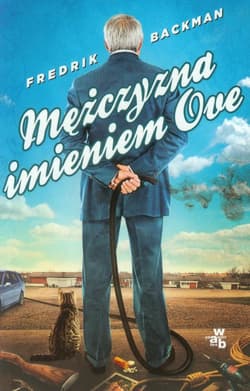 Mężczyzna imieniem Ove - Fredrik Backman