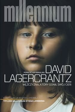Mężczyzna, który gonił swój cień  - David Lagercrantz
