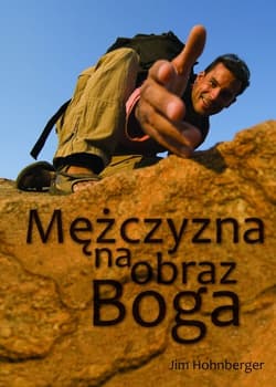 Mężczyzna na obraz Boga - Jim Hohnberger