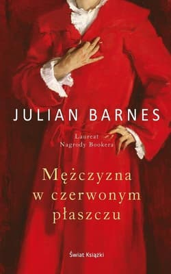 Mężczyzna w czerwonym płaszczu - Julian  Barnes