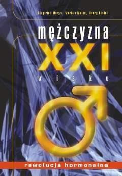 Mężczyzna XXI wieku - Meryn Siegfried, Metka Markus, Kindel Georg