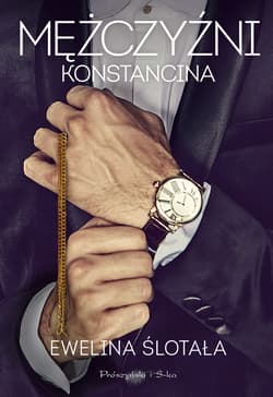 Mężczyźni Konstancina. Duże Litery - Ewelina Ślotała