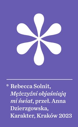 Mężczyźni objaśniają mi świat - ebook - Rebecca Solnit