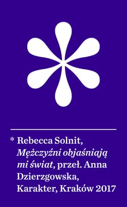 Mężczyźni objaśniają mi świat - ebook - Rebecca Solnit