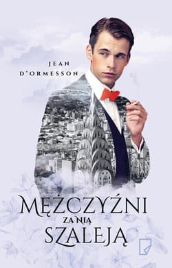 Mężczyźni za nią szaleją - Jean d'Ormesson, d Ormesson Jean