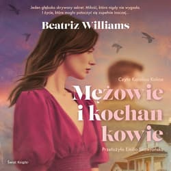 Mężowie i kochankowie - audiobook - Beatriz Williams
