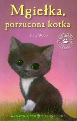 Mgiełka, porzucona kotka - Holly Webb