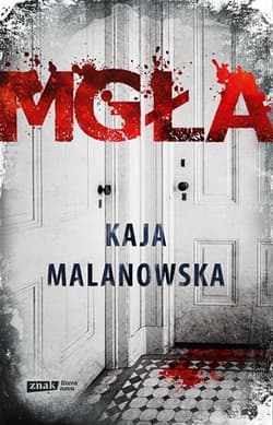 Mgła - Kaja Malanowska