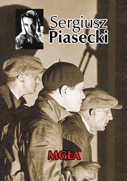 Mgła - Sergiusz Piasecki