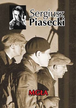 Mgła - Sergiusz Piasecki