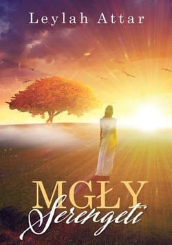 Mgły Serengeti - Leylah Attar
