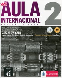 Mi Aula International 2 Zeszyt ćwiczeń Szkoła ponadgimnazjalna - Praca zbiorowa