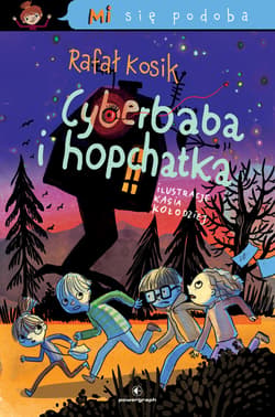 Mi się podoba. Cyberbaba i hopchatka - ebook - Rafał Kosik