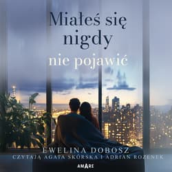Miałeś się nigdy nie pojawić - audiobook