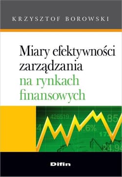 Miary efektywności zarządzania na rynkach finansowych