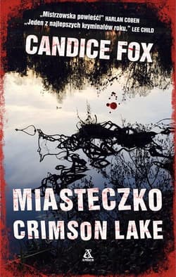 Miasteczko Crimson Lake - Candice Fox