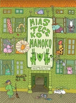 Miasteczko Mamoko - Aleksandra Mizielińska, Daniel Mizieliński