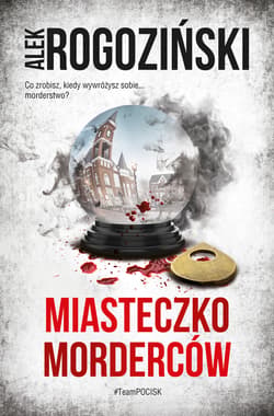 Miasteczko Morderców - ebook - Alek Rogoziński