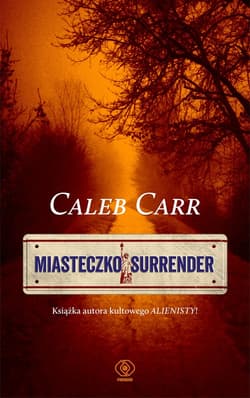Miasteczko Surrender - ebook - Caleb Carr