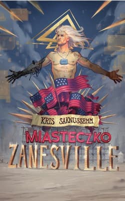 Miasteczko Zanesville - Kris Saknussemm