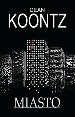 Miasto - Dean Koontz