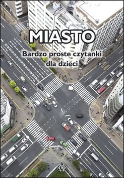 Miasto Bardzo proste czytanki - Magdalena Hinz