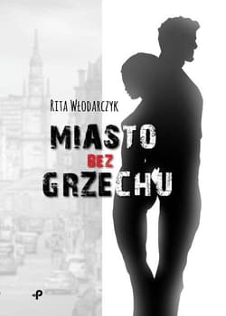 Miasto bez grzechu - Rita Włodarczyk