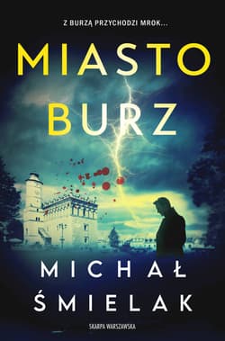 Miasto burz - ebook - Michał Śmielak