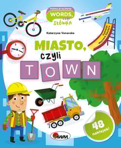 Miasto czyli town - Katarzyna Vanevska