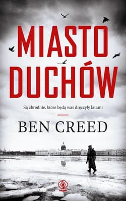 Miasto duchów - Ben Creed