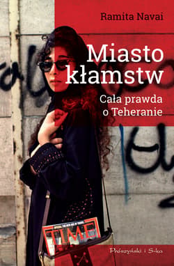 Miasto kłamstw - ebook - Ramita Navai