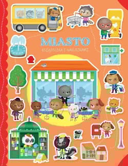 Miasto. Książeczka z naklejkami - Ilaria Barsotti