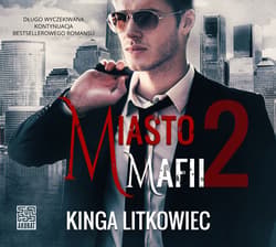 Miasto mafii 2 - audiobook - Kinga Litkowiec