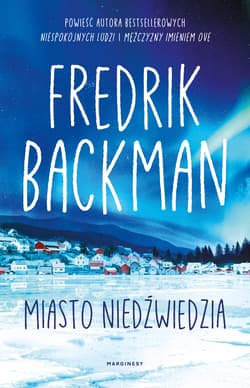 Miasto Niedźwiedzia - Fredrik Backman