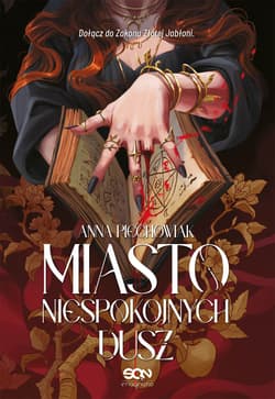 Miasto niespokojnych dusz - Anna Piechowiak