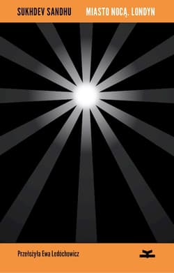 Miasto nocą Londyn - Sukhdev Sandhu