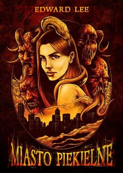 Miasto Piekielne - Edward Lee