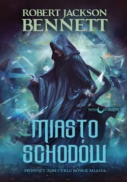 Miasto schodów Trylogia Boskie Miasta Tom 1