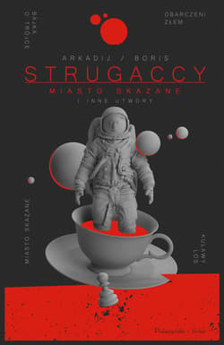 Miasto Skazane i inne utwory - ebook - Strugacki Arkadij, Strugacki Boris