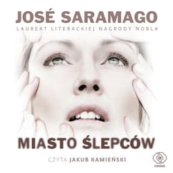 Miasto ślepców - audiobook - Jose Saramago