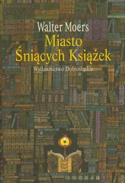 Miasto Śniących Książek - Walter Moers