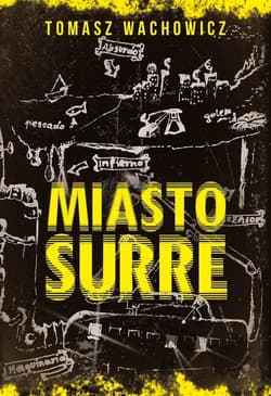 Miasto Surre - Wachowicz Tomasz