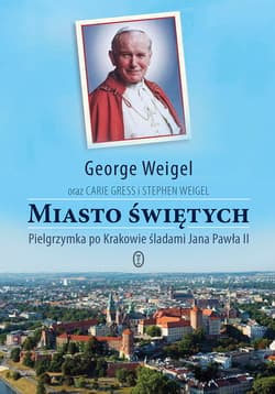 Miasto świętych - ebook - George Weigel
