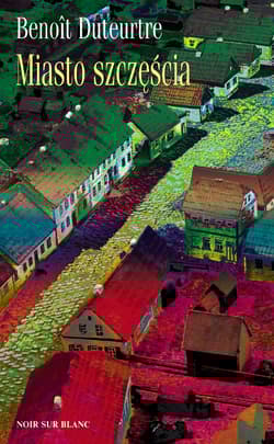 Miasto szczęścia
