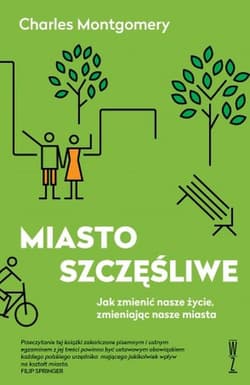 Miasto szczęśliwe wyd. 2 - Charles Montgomery