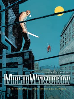 Miasto wyrzutków - Julien Lambert
