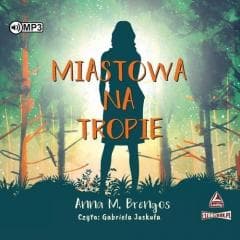 Miastowa na tropie audiobook - Brengos Anna M