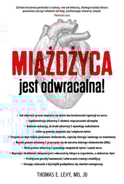 Miażdżyca jest odwracalna! - Levy E. Thomas